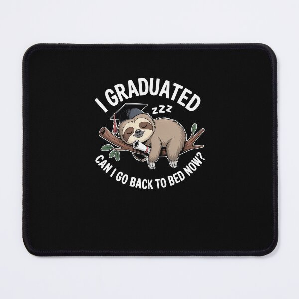 Item preview, I Graduated Sloth Funny Graduation Tired Student designed and sold by SuperAndSocial.
