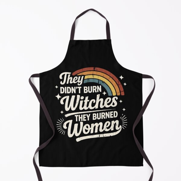 Item preview,  they didnt burn witches they burned women  designed and sold by Emmatshirt1.