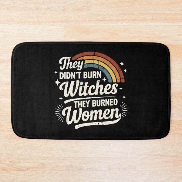 Item preview,  they didnt burn witches they burned women  designed and sold by Emmatshirt1.