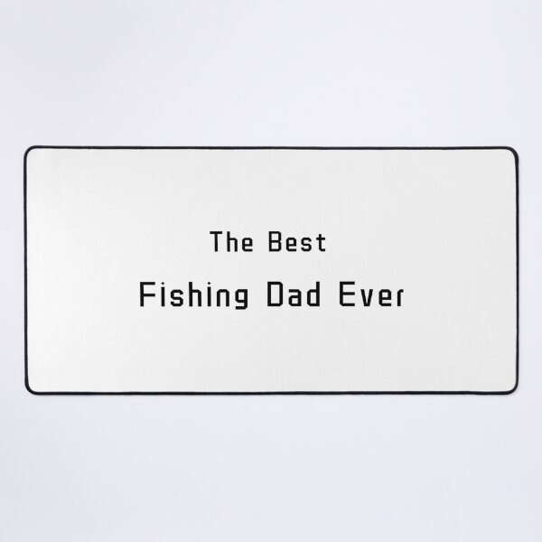 Item preview, The Best Fishing Dad Ever T-Shirt - Uncle Jichuan designed and sold by Uncle-Jichuan.
