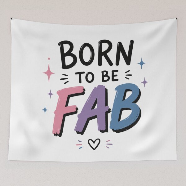 Item preview, Born To Be Fab  designed and sold by Tiny & Proud.