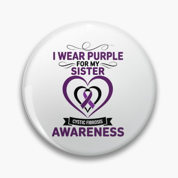 Item preview, Cystic Fibrosis Awareness My SISTER designed and sold by TrinaEspinoza.