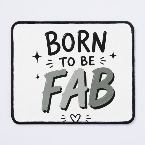 Item preview, Born To Be Fab designed and sold by Tiny & Proud.