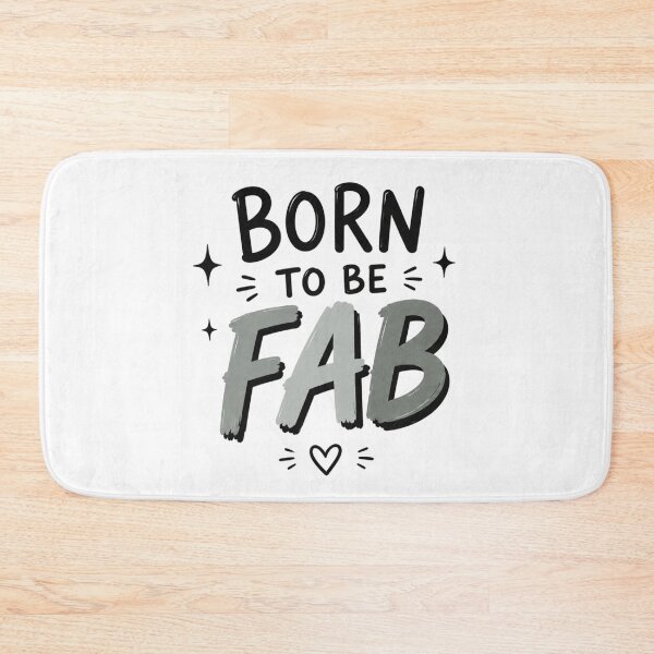 Item preview, Born To Be Fab designed and sold by Tiny & Proud.