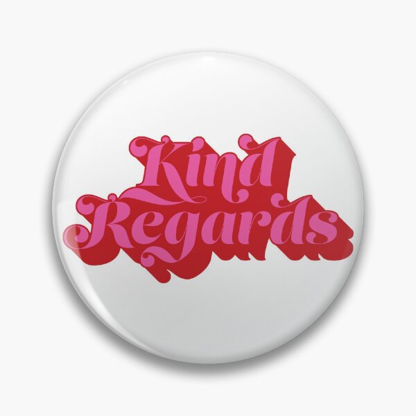 Item preview, Kind Regards designed and sold by GoGoPotatoPrint.
