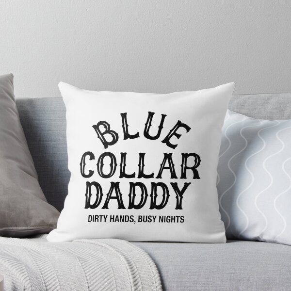 Item preview, Blue Collar Daddy designed and sold by Luxuriouss.