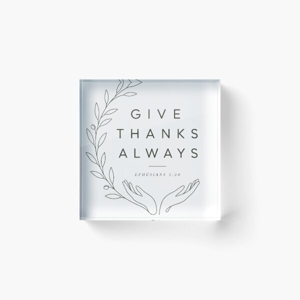 Item preview, Give Thanks Always Scripture Inspired Faith Design designed and sold by Inspirahawke.