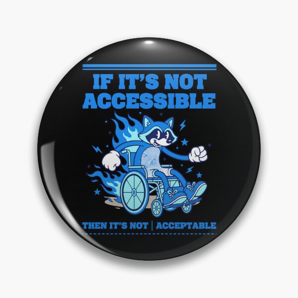 Item preview, Disability Awareness If Its Not Accessible Chronic designed and sold by LuminOrb.