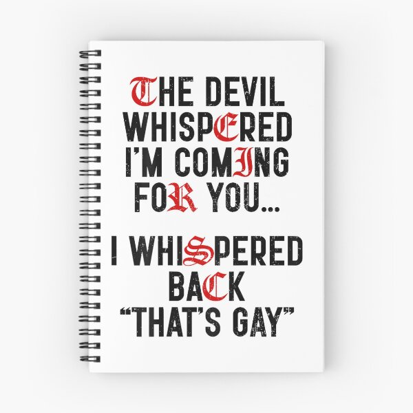 Item preview, the devil whispered i'm coming for you i whispered back  designed and sold by mariazin.
