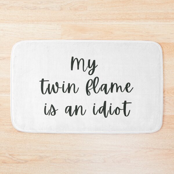 Item preview, My Twin Flame is an idiot designed and sold by fern magic.