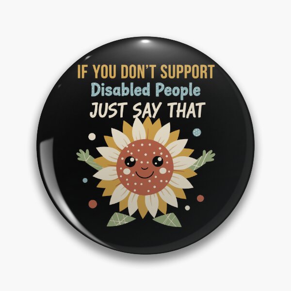 Item preview, Disability awareness If You Dont Support Disabled designed and sold by LuminOrb.