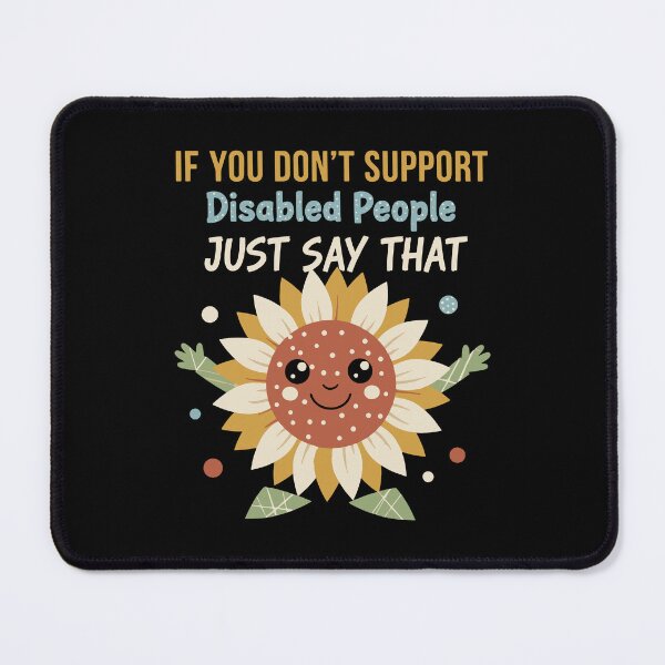 Item preview, Disability awareness If You Dont Support Disabled designed and sold by LuminOrb.
