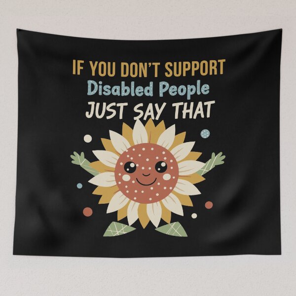 Item preview, Disability awareness If You Dont Support Disabled designed and sold by LuminOrb.
