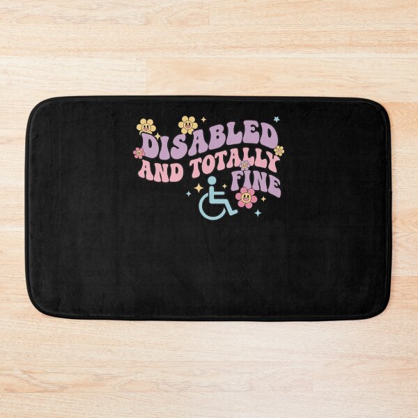 Item preview, Disability Awareness Disabled And Totally Fine designed and sold by LuminOrb.