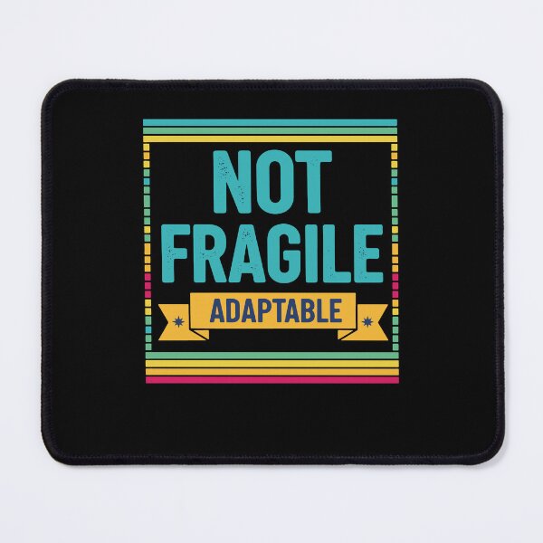 Item preview, Disability Awareness Not Fragile Adaptable Chronic designed and sold by LuminOrb.
