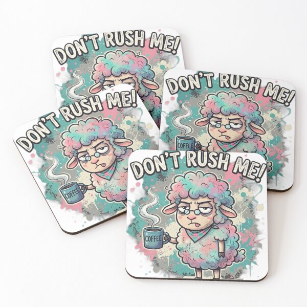 Item preview, Don't Rush Me Coffee Sheep Cartoon designed and sold by ShirtsUp-Lane.