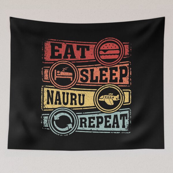 Item preview, Eat Sleep Nauru Repeat designed and sold by GabbyKash.