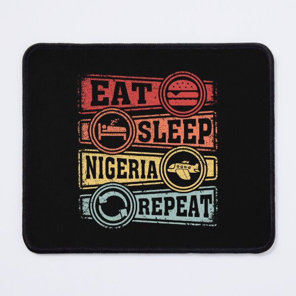 Item preview, Eat Sleep Nigeria Repeat designed and sold by GabbyKash.