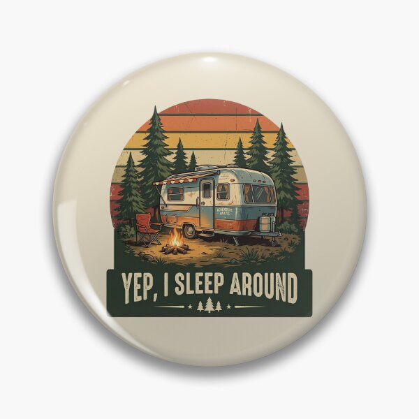Item preview, Yep, I Sleep Around - RV Camper Humor designed and sold by dudelinart.