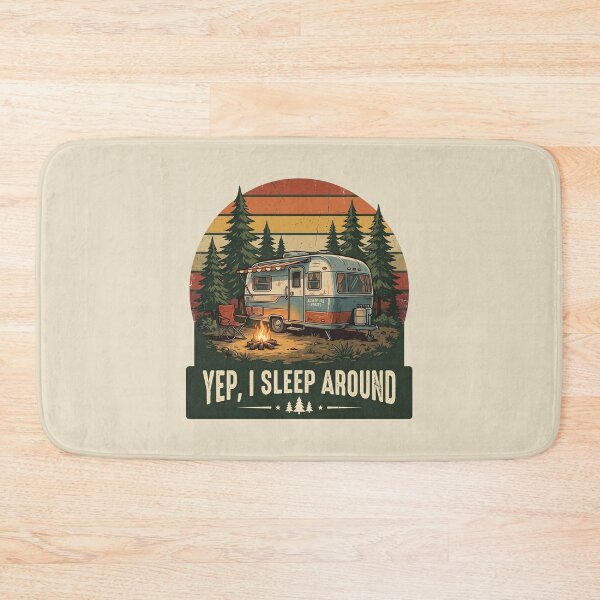 Item preview, Yep, I Sleep Around - RV Camper Humor designed and sold by dudelinart.