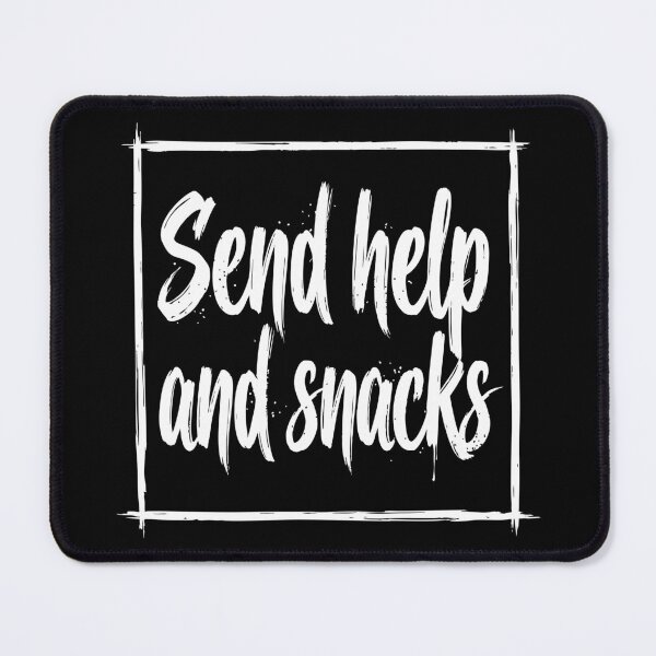 Item preview, Send help and snacks designed and sold by XYZ LAB by Jesuperman.