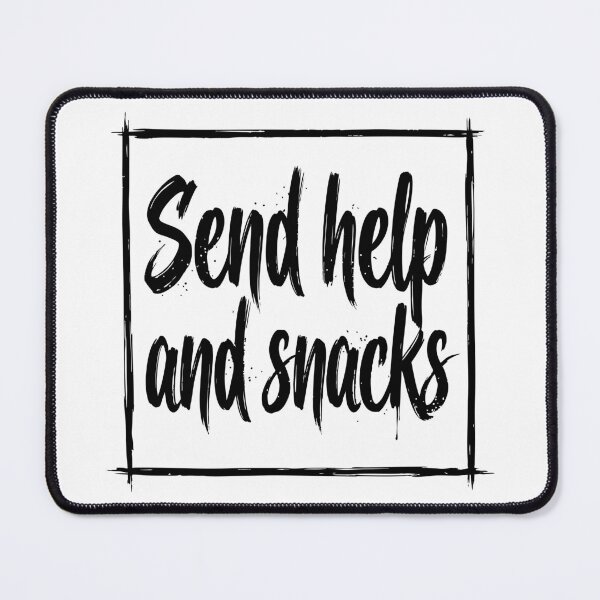 Item preview, Send help and snacks designed and sold by XYZ LAB by Jesuperman.