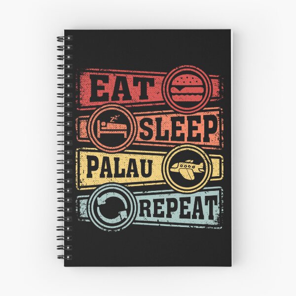 Item preview, Eat Sleep Palau Repeat designed and sold by GabbyKash.