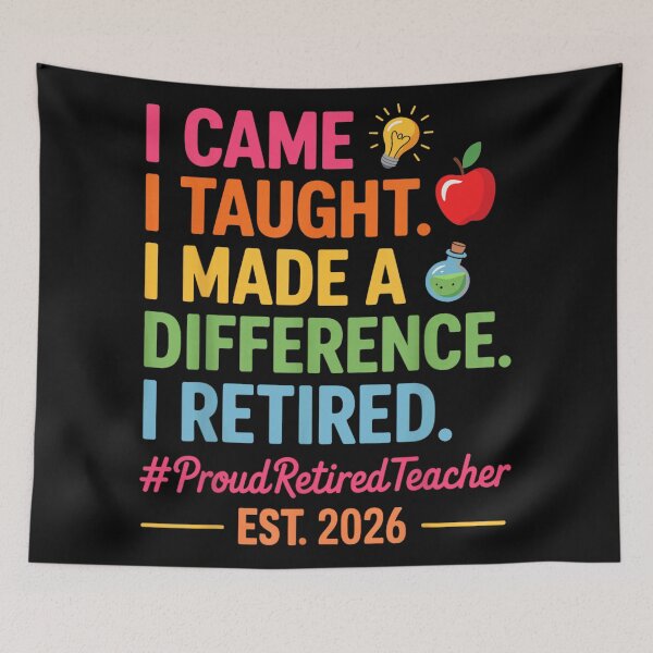 Item preview, I Came I Taught Made A Difference Retired Teacher 2026 designed and sold by DaphoLatara.