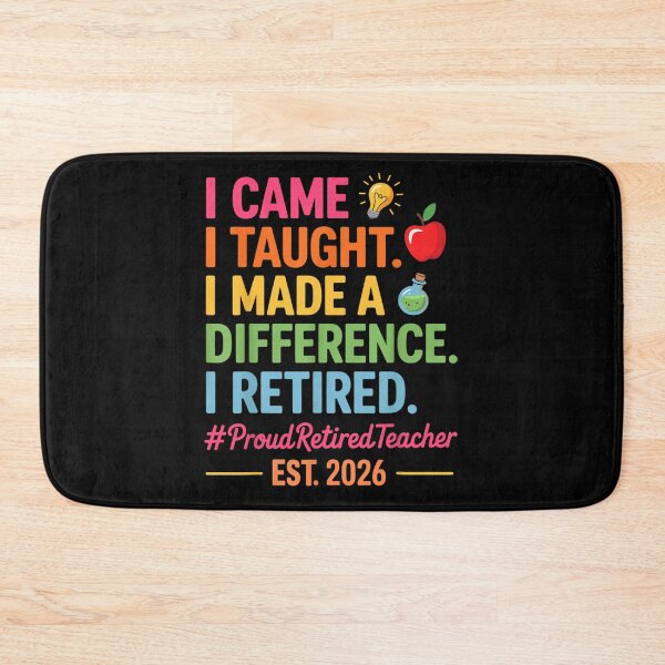 Item preview, I Came I Taught Made A Difference Retired Teacher 2026 designed and sold by DaphoLatara.