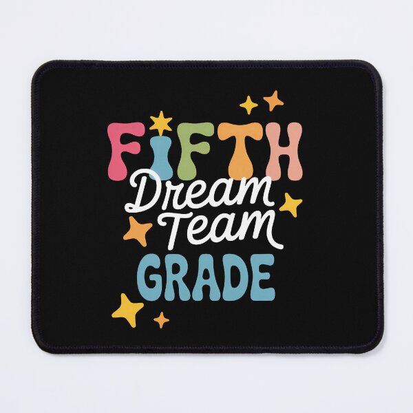 Item preview, Fifth Grade Dream Team First Day of 5th Grade Teachers designed and sold by sailorjessiArt.