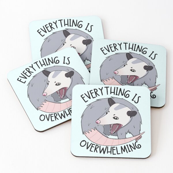 Item preview, Everything is Overwhelming Opossum designed and sold by bloomintoyoubiy.
