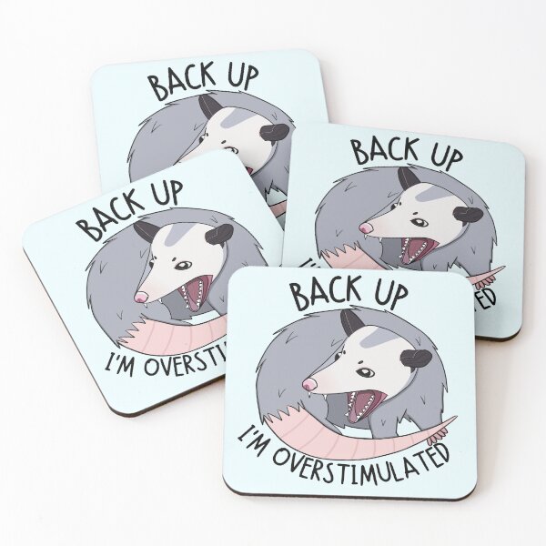 Item preview, Back Up I'm Overstimulated Opossum designed and sold by bloomintoyoubiy.