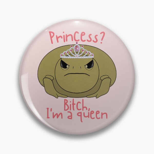 Item preview, Princess? Bitch, I'm a queen Toad designed and sold by bloomintoyoubiy.