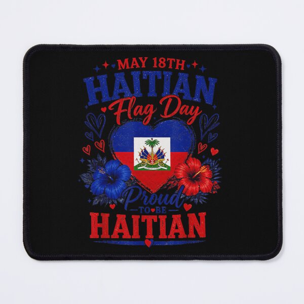 Item preview, May 18th Haitian Flag Day Proud To Be Haitian Heritage Design designed and sold by HarinDonreka.