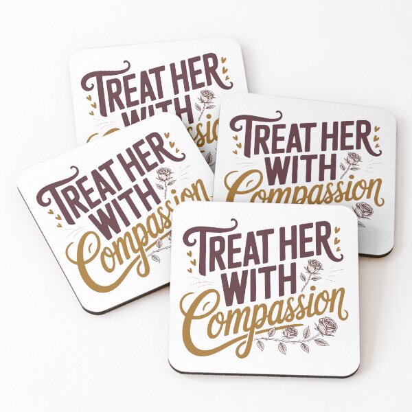 Item preview, Treat Her With Compassion Typography Quote designed and sold by OlizaPrint.