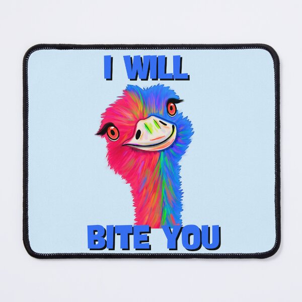 Item preview, I Will Bite You Ostrich designed and sold by bloomintoyoubiy.