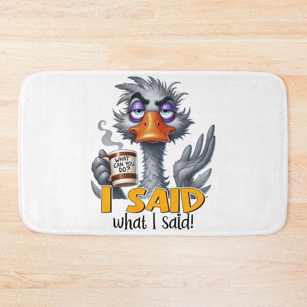 Item preview, Sassy Goose Funny Design, I Said What I Said designed and sold by FunnyTeeByMe.