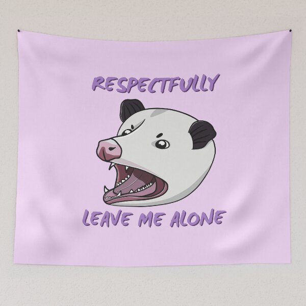 Item preview, Respectfully Leave Me Alone Opossum  designed and sold by bloomintoyoubiy.