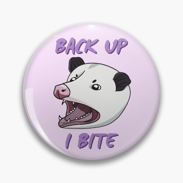 Item preview, Back up, I bite Opossum designed and sold by bloomintoyoubiy.