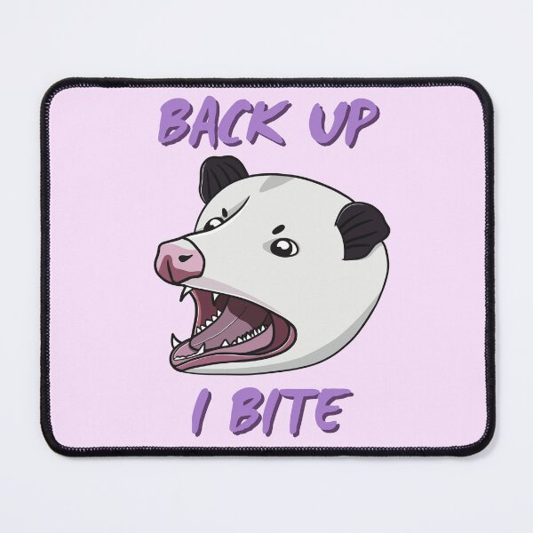 Item preview, Back up, I bite Opossum designed and sold by bloomintoyoubiy.