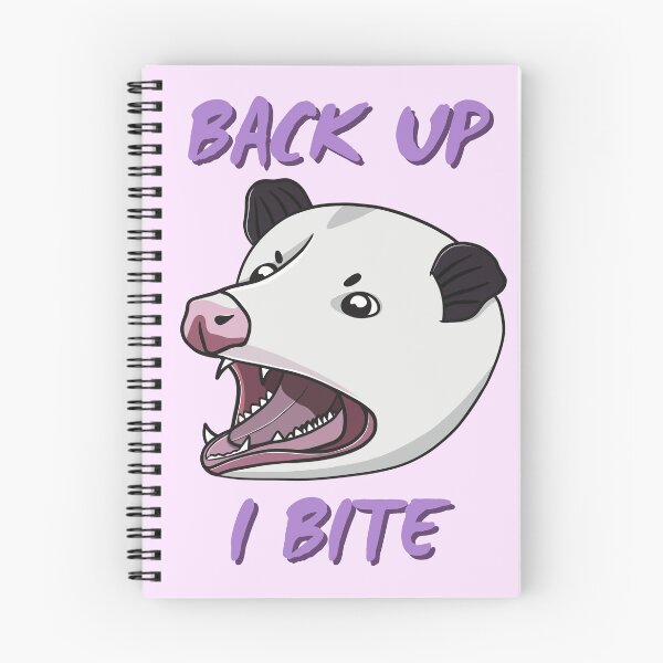Item preview, Back up, I bite Opossum designed and sold by bloomintoyoubiy.