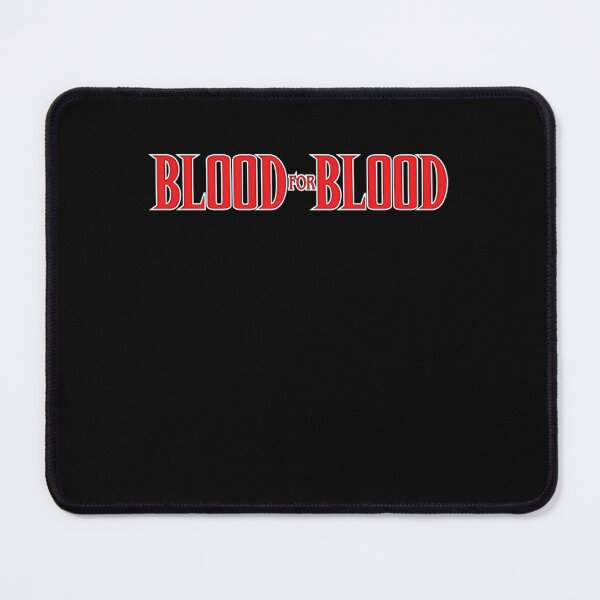 Item preview, The Blood For Blood designed and sold by BobbyArrowo.