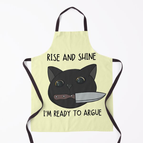 Item preview, Rise and Shine I’m Ready to Argue Cat designed and sold by bloomintoyoubiy.