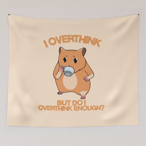 Item preview, Do I overthink Enough? designed and sold by bloomintoyoubiy.