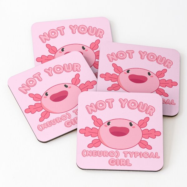 Item preview, Not your (neuro) typical girl Axolotl designed and sold by bloomintoyoubiy.