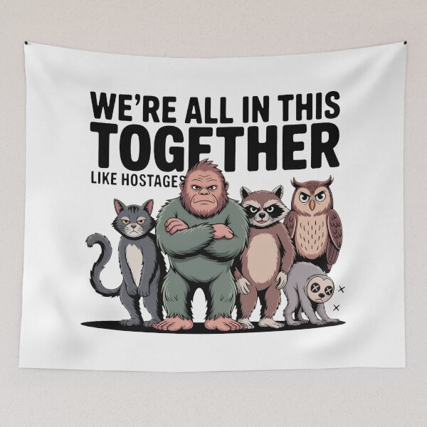 Item preview, We're All in This Together Like Hostages designed and sold by OlizaPrint.