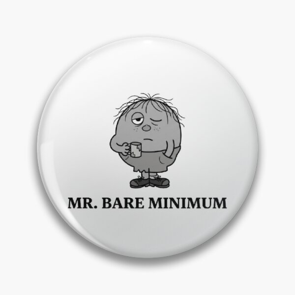 Item preview, Mr Bare Minimum Character Funny Gray Comic Book Relatable Tired Lazy Mr Men designed and sold by SamiraArts.