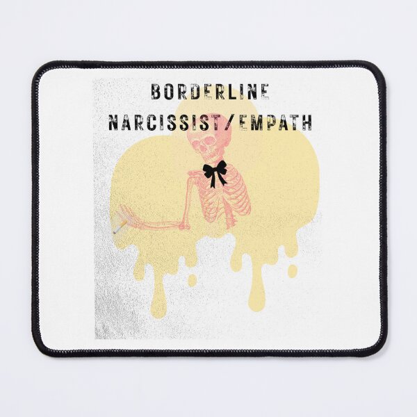 Item preview, Borderline Narcissist/Empath designed and sold by TeeHeeRiot.