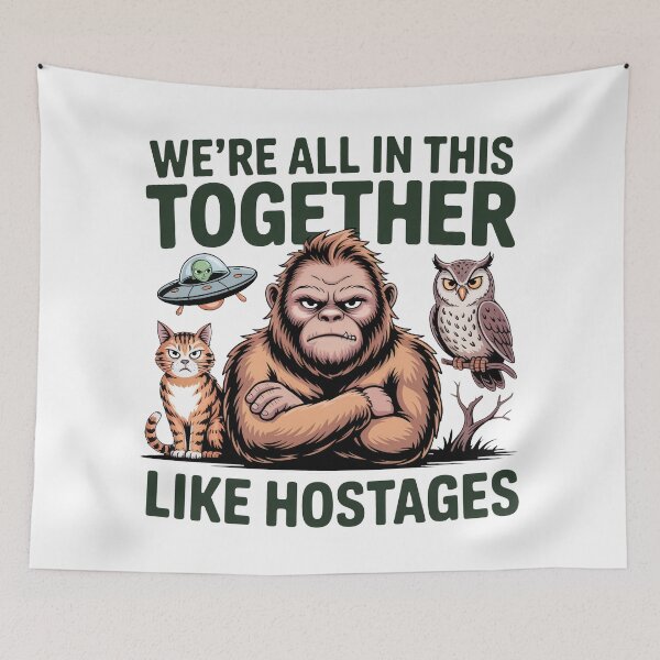 Item preview, We're All in This Together Like Hostages designed and sold by OlizaPrint.