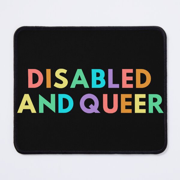 Item preview, Disabled and queer designed and sold by DisabiliTees.
